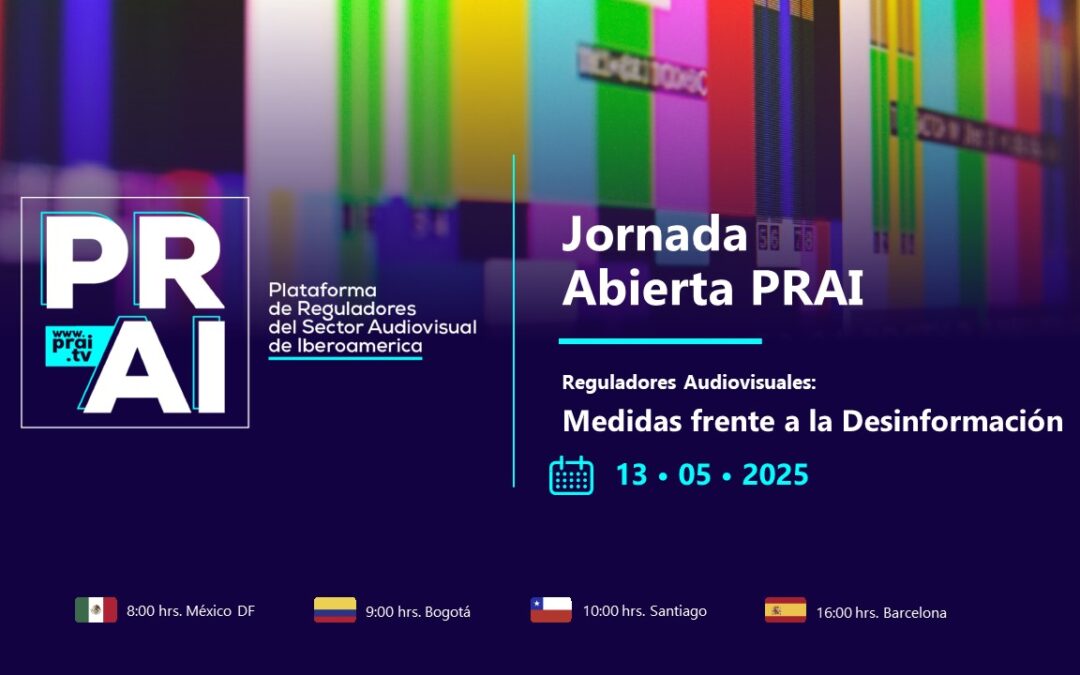 Jornada Abierta PRAI reunirá a expertas iberoamericanas para abordar los desafíos de la desinformación.